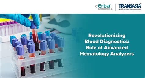 Blog - Revolutionizing Blood Diagnostics: Role of Advanced Hematology ...