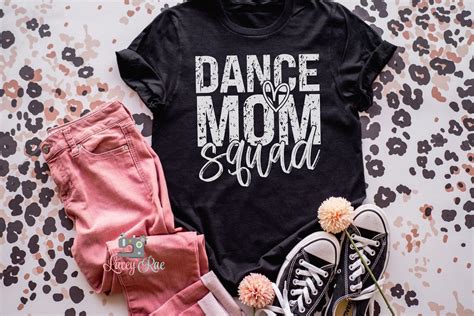 Dance Mom Squad Shirt, Mom Shirt, Womens Unisex Tee, Dance Mom Tee, Mom ...