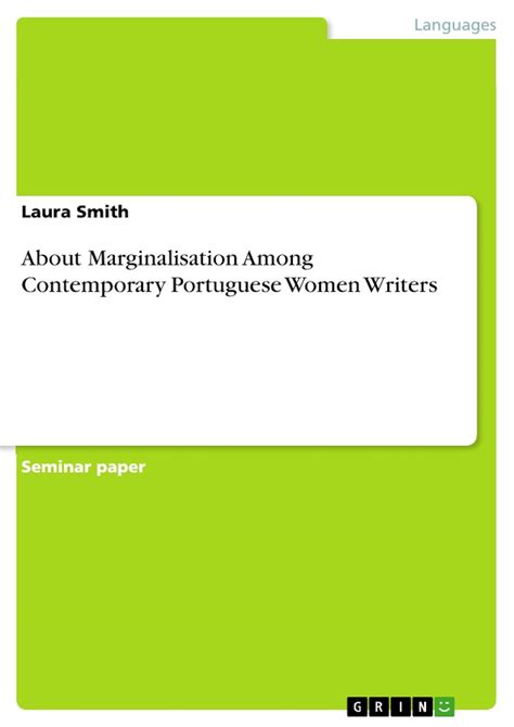 Buy About Marginalisation Among Contemporary Portuguese Women Writers ...