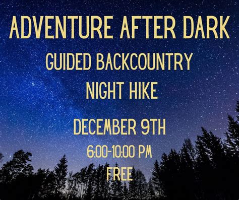 Adventure After Dark: Guided Backcountry Trail Night Hike, Elachee ...