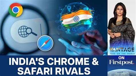 Why is India Pushing for Home-grown Web Browsers? | Vantage with Palki ...