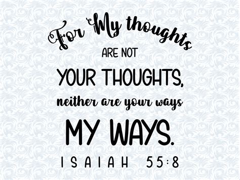 Isaiah 55 8 for my thoughts are not your thoughts bible verse svg with ...