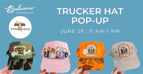 Trucker Hat Pop-Up with Get Lit Pensacola at Bodacious Bookstore, 110 E ...
