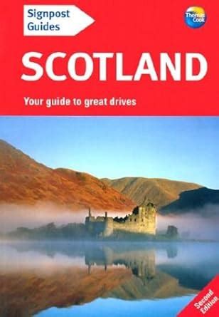 Buy Signpost Guide Scotland: Your Guide to Great Drives Book Online at ...