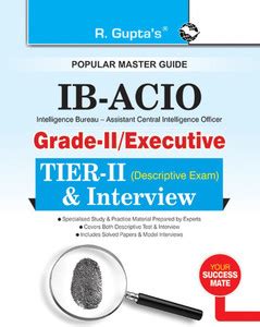 IB-ACIO: Grade-II/Executive (Tier-II) Descriptive Exam & Interview ...