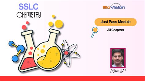 SSLC Chemistry - Just Pass Module MM & EM - Part 1 - All Chapters