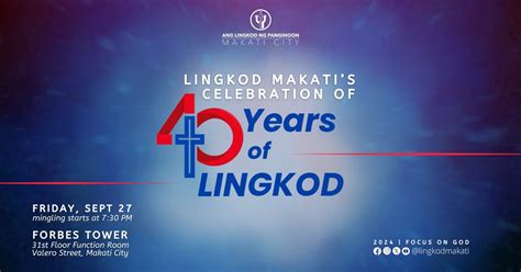 Lingkod Makatis Celebration of 40 Years of Lingkod, Forbes Tower Manila ...