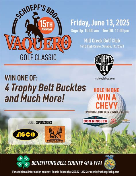 15th Annual SCHOEPF’s BBQ Vaquero Golf Classic , 702 East Central ...