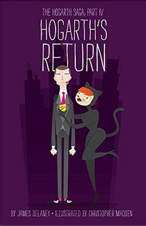 Hogarth's Return (The Hogarth Saga Book 4) eBook : Delaney, James ...