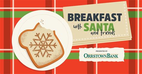 Breakfast with Santa and Friends presented by Orrstown Bank, The ...