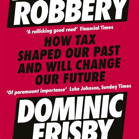 Daylight Robbery: How Tax Shaped Our Past and Will Change Our Future