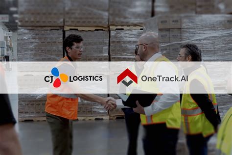 CJ Logistics America and OneTrack Redefine Warehouse Operations Using AI and Computer Vision ...