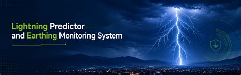Lightning Predictor and Earthing Monitoring System