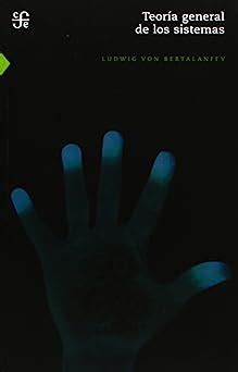 Buy Teoria general de los sistemas / General Systems Theory ...