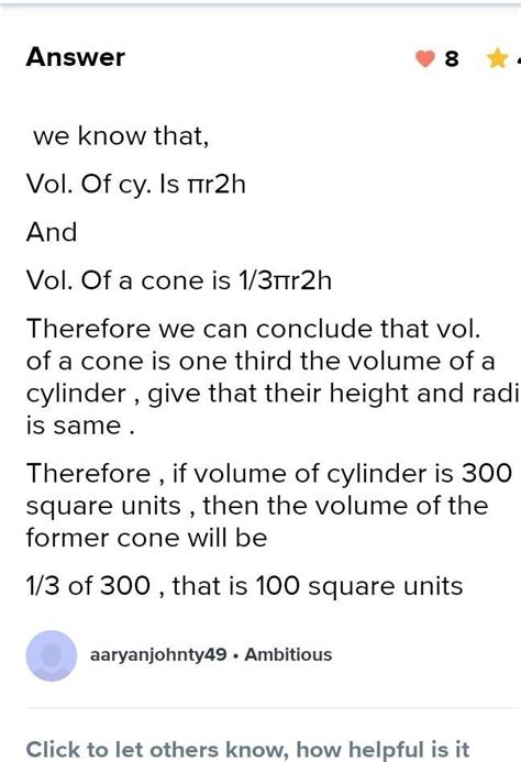 The volume of a cone is 300 cubic centimeters. A cylinder has the same ...
