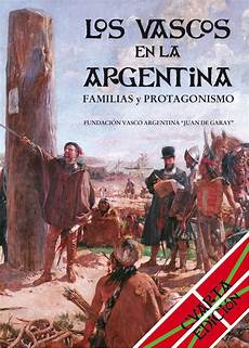 vasco libri los vascos en la argentina sobre la edici 243 n impresa vasco libri los vascos en la argentina sobre la edici 243 n impresa