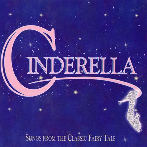 ‎Cinderella: Songs From The Classic Fairy Tale - Album by Various ...
