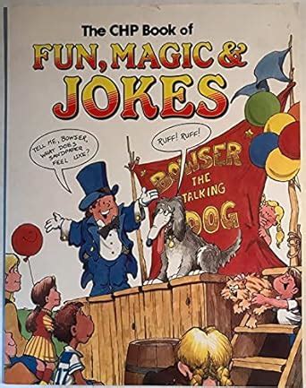 The Chp Book of Fun, Magic and Jokes (I Can Do Series) : Batchelor, C ...