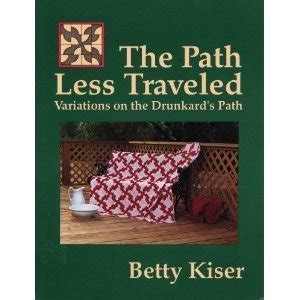 Buy The Path Less Traveled: Variation on the Drunkard's Path Book ...