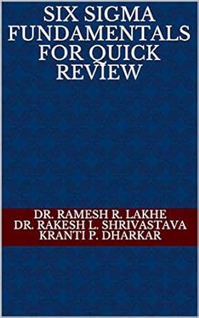 SIX SIGMA FUNDAMENTALS FOR QUICK REVIEW (RRL Book 1) eBook : dharkar ...