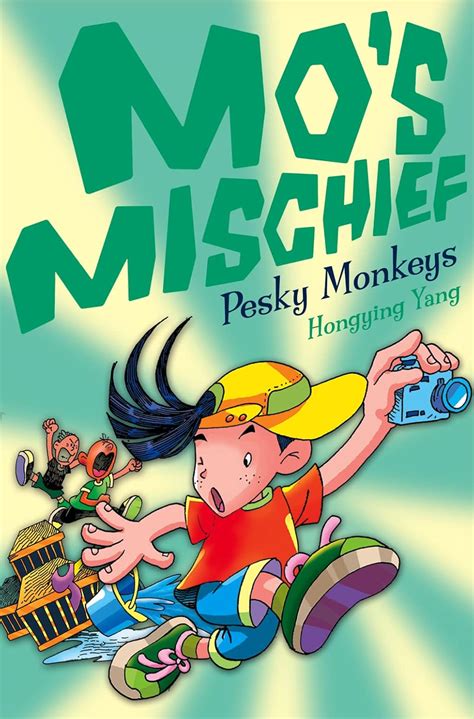 Pesky Monkeys: Book 3 (Mo’s Mischief) : Yang, Hongying: Amazon.in: Books