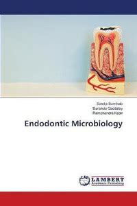 Endodontic Microbiology: Buy Endodontic Microbiology by Bambale Sandip ...
