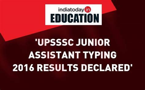 UPSSSC announces results of Junior Assistant Typing examinations: Check ...