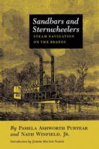 SANDBARS AND STERNWHEELERS | | Texas A&M University Press | Casa del Libro