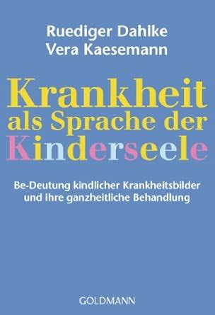 Amazon.in: Buy Krankheit als Sprache der Kinderseele: Be-Deutung ...