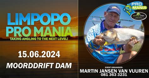 Limpopo Pro Mania, Moorddrift Dam, Aurich, 15 June 2024 | AllEvents.in