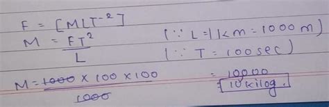 If the unit of force is 1 kilonewton ,length is 1 km and time is 100 ...