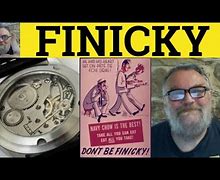 Image result for finicky