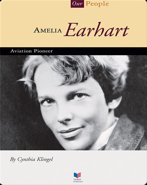 Amelia Earhart: Aviation Pioneer Book by Cynthia Klingel | Epic