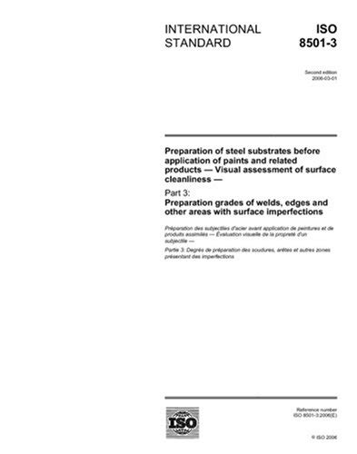 ISO 8501-3:2006, Preparation of steel substrates before application of ...