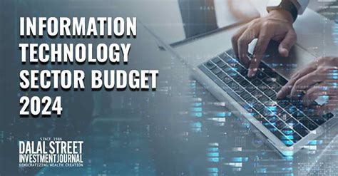 Budget 2024: Information Technology Sector Update