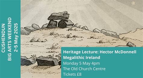 Heritage Lecture: Hector McDonnell Megalithic Ireland, The Old Church ...