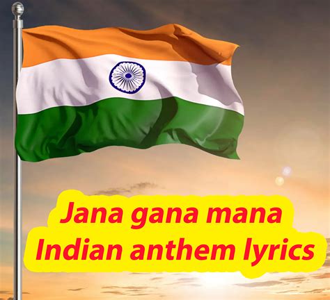 Jana gana mana Indian national anthem lyrics