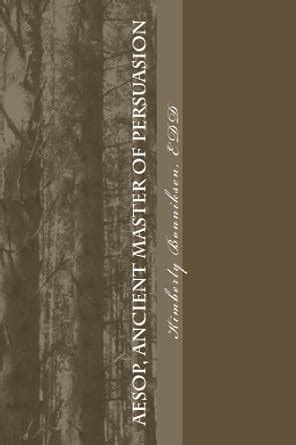 Aesop, Ancient Master of Persuasion (The Legend People Book 1) eBook ...