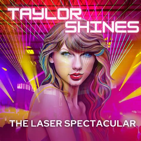 Taylor Shines - The Laser Spectacular, Paramount Theatre Austin, 5 ...