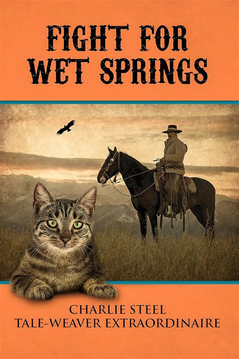 Fight for Wet Springs eBook : Steel, Charlie: Amazon.in: Kindle Store