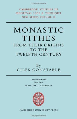 Buy Monastic Tithes: From their Origins to the Twelfth Century ...