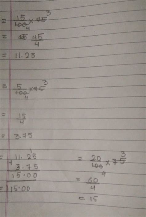 10. Find the sum of 15% of 75 and 5% of 75. Is it equal to 20% of 75 ...