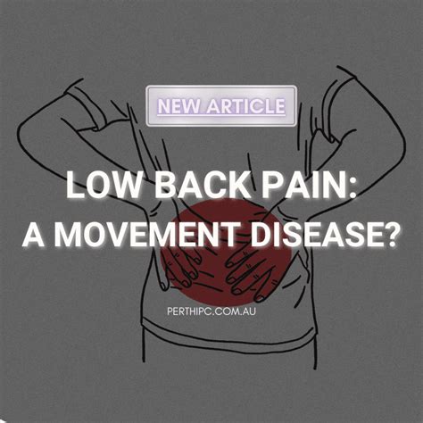 Low Back Pain: A Movement Disease?