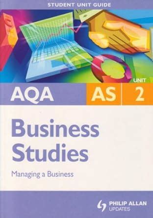 Buy AQA AS Business Studies Student Unit Guide: Unit 2 Managing a ...