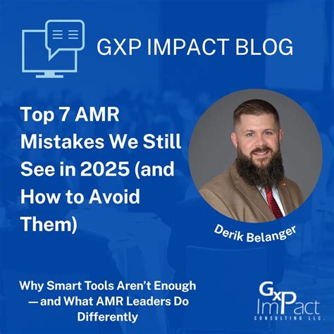 The Top 7 AMR Mistakes We Still See in 2025