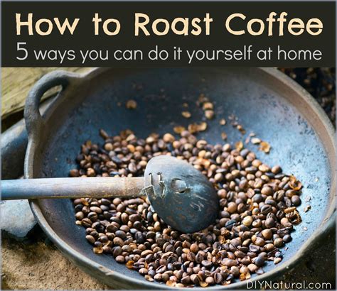 How To Roast Coffee Beans: 5 Ways to Roast Your Own Coffee At Home