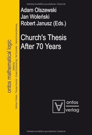 Buy Church's Thesis After 70 Years (Ontos Mathematical Logic) Book ...