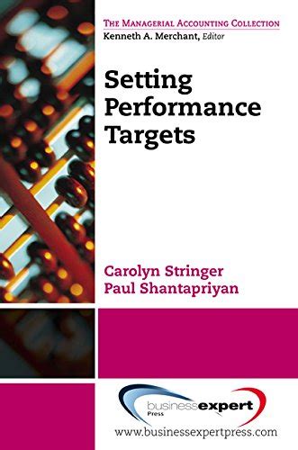 Setting Performance Targets (The Managerial Accounting Collection ...