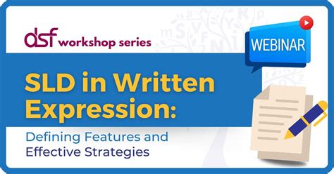 SLD in Written Expression: Defining Features and Effective Strategies ...