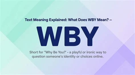 What Does WBY Mean in Text? Full Definition For 2026